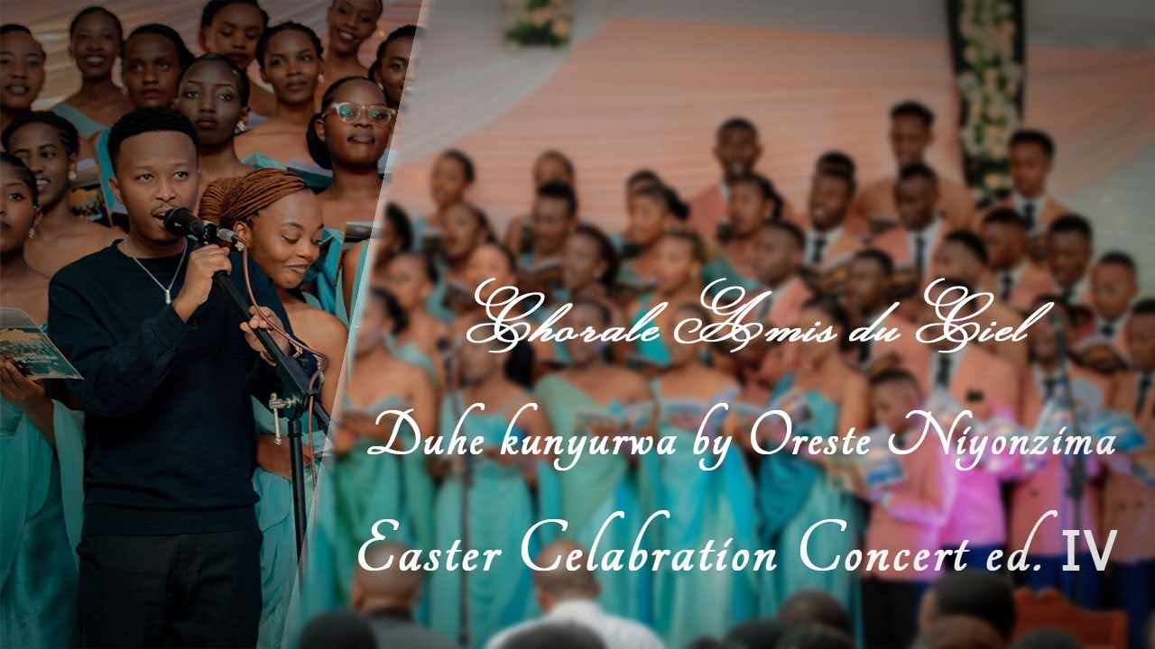 Duhe kunyurwa par Oreste Niyonzima performed by Amis du Ciel
