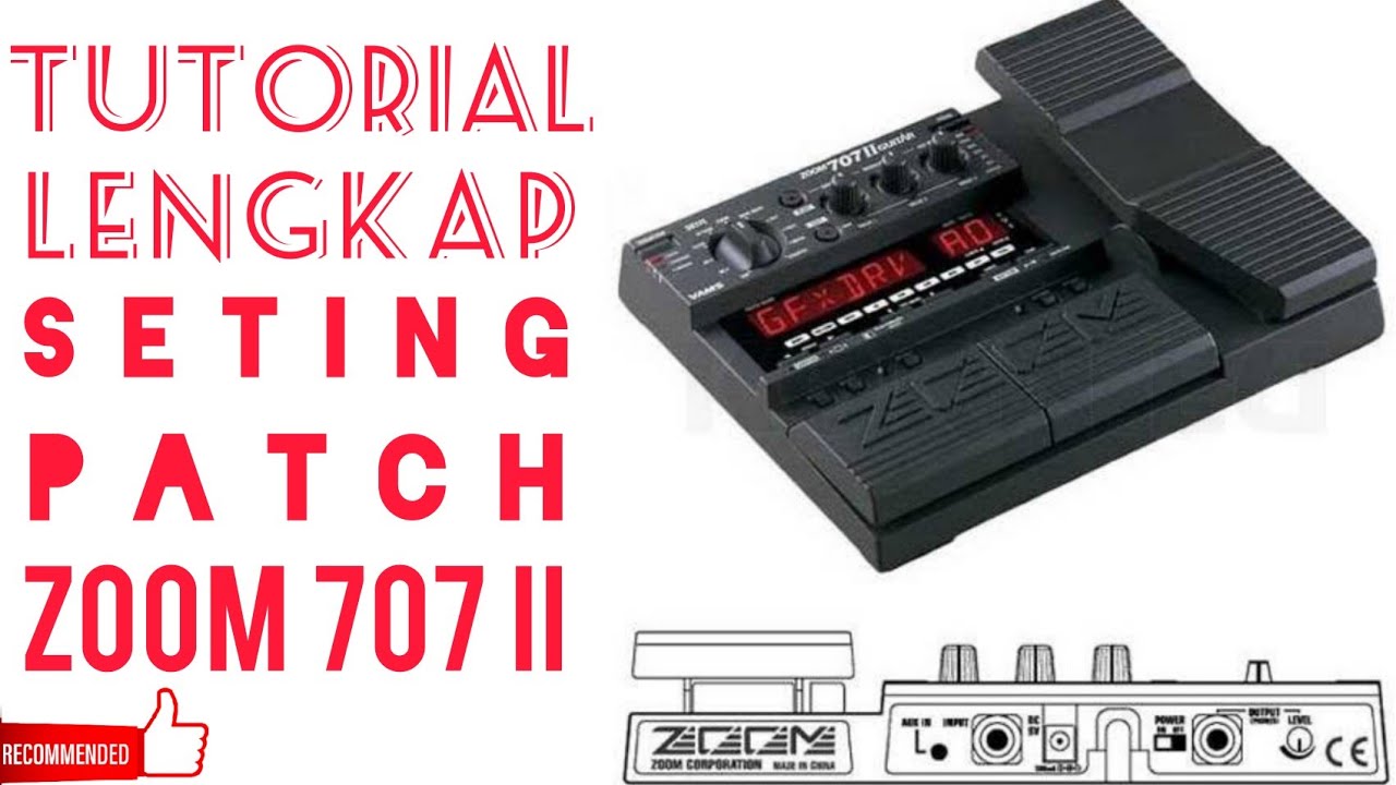Tutorial Seting Efx ZOOM 707 II