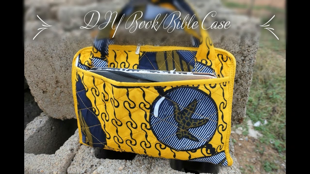 How to make a Book/Bible case~ DIY Ankara Bible bag