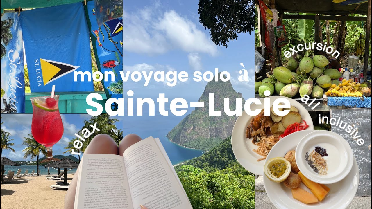 mon voyage solo à Sainte-Lucie (hôtel 4 étoiles, excursion, sports & massage)