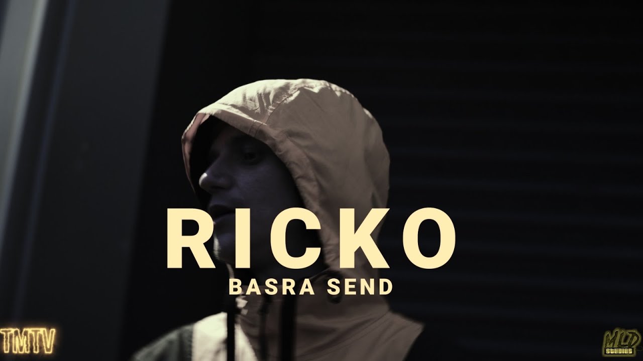 Ricko | Basra Send [@TMTVPR] (4K)