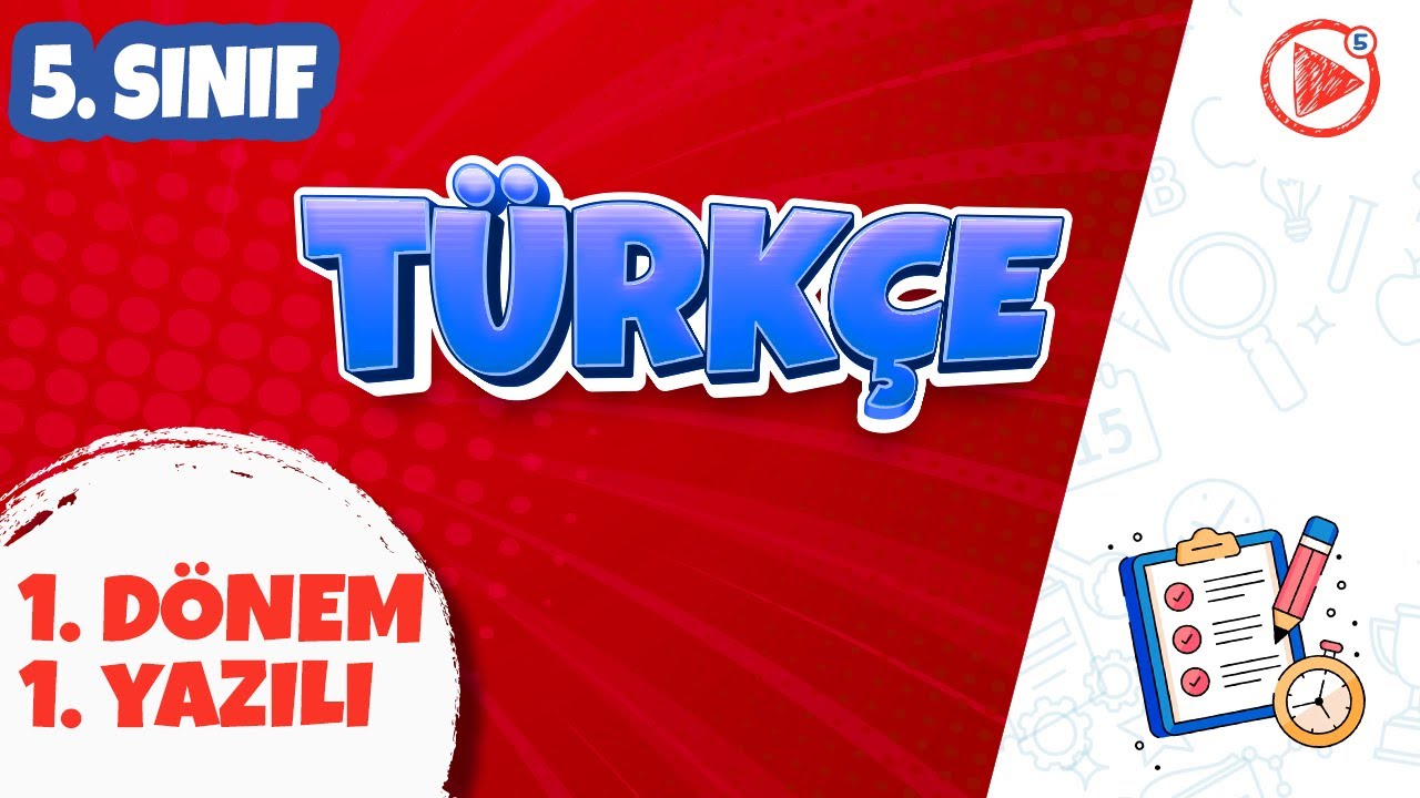 5. SINIF TÜRKÇE YAZILI HAZIRLIK | 1. Dönem 1. Yazılı | 2024-2025