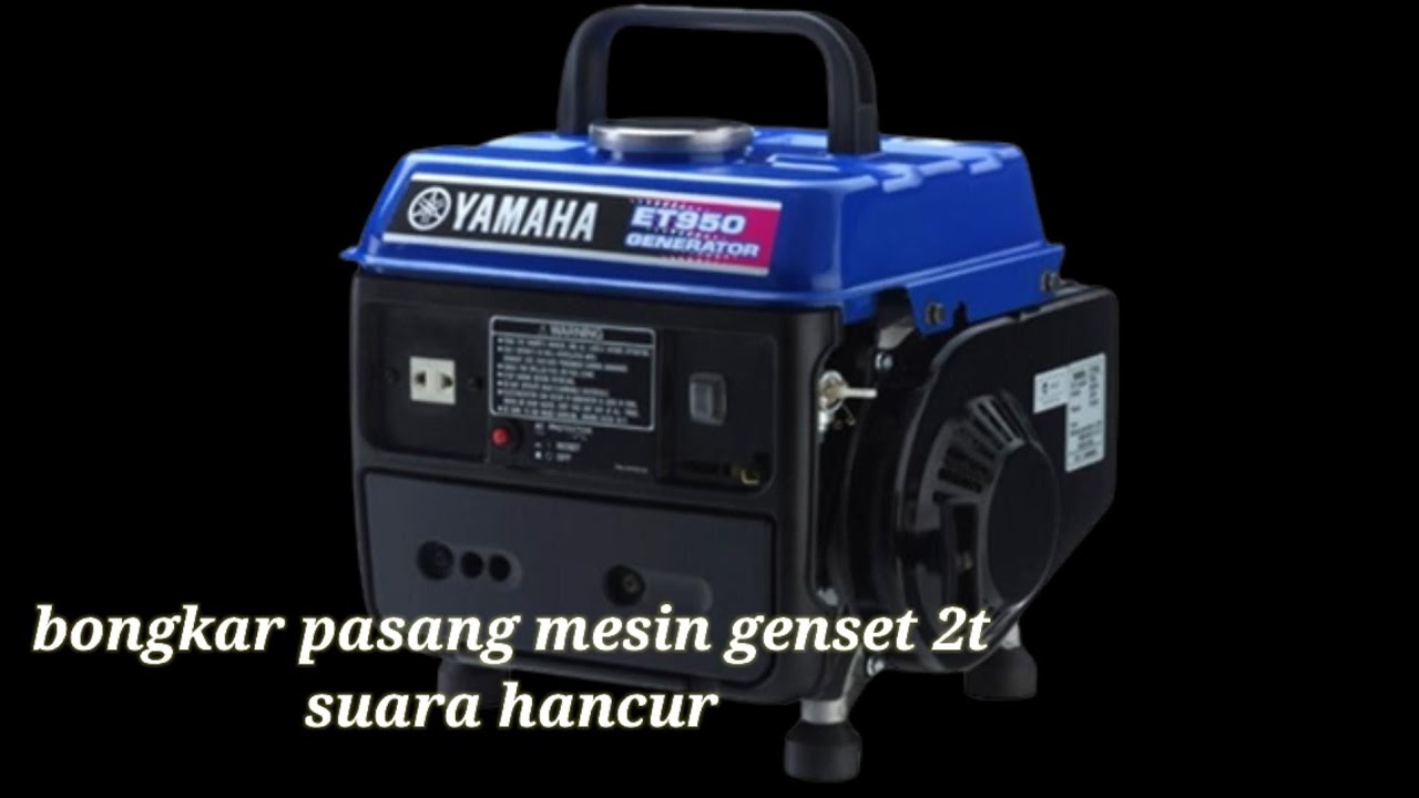 bongkar pasang fuul mesin genset et 950 yamaha ganti bering set