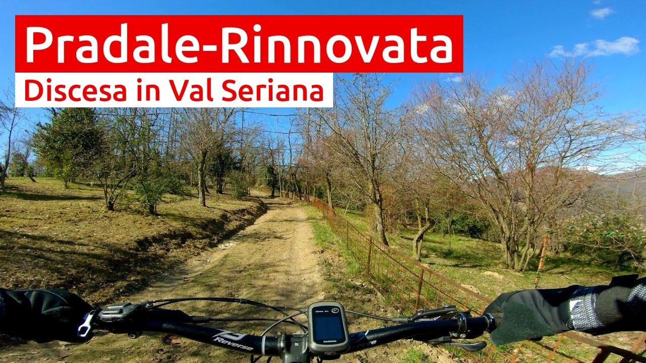 Val Seriana: Pradale, Val Coler, Rinnovata - MTB Bergamo