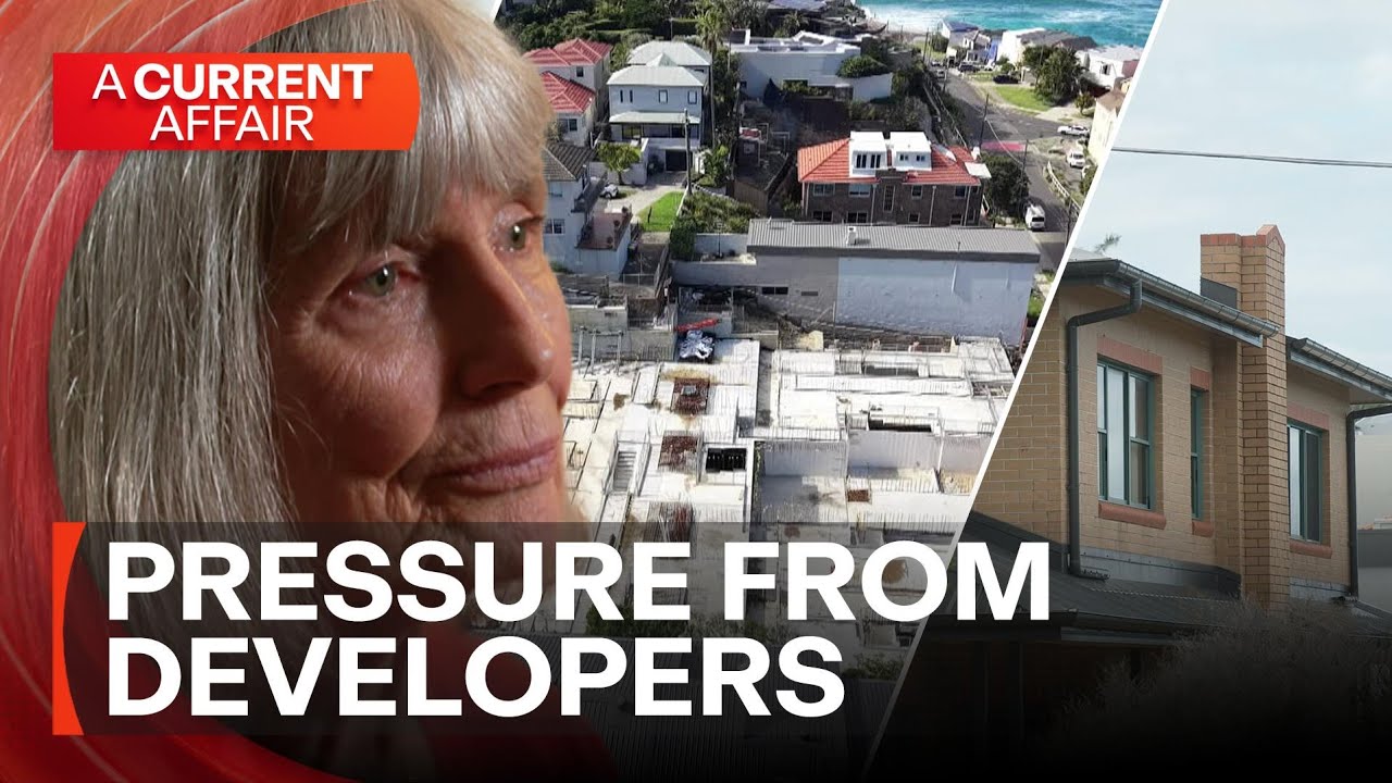 Grandmother says developer is forcing her to move | A Current Affair