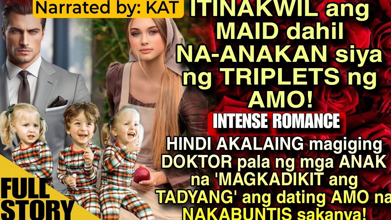 ITINAKWIL ANG MAID DAHIL NA-ANAKAN SIYA NG TRIPLETS NG AMO! HINDI AKALAING MAGIGING DOKTOR PALA NILA