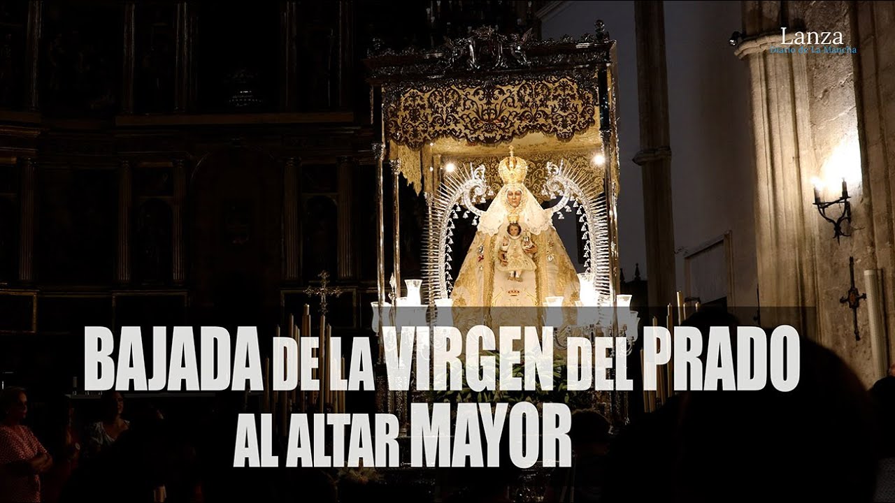 Bajada de la Virgen del Prado al altar mayor