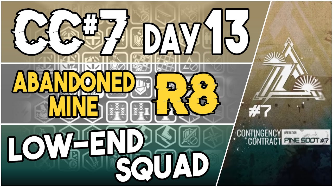 CC#7 Daily Stage 13 - Abandoned Mine Risk 8 | Low End Squad |【Arknights】