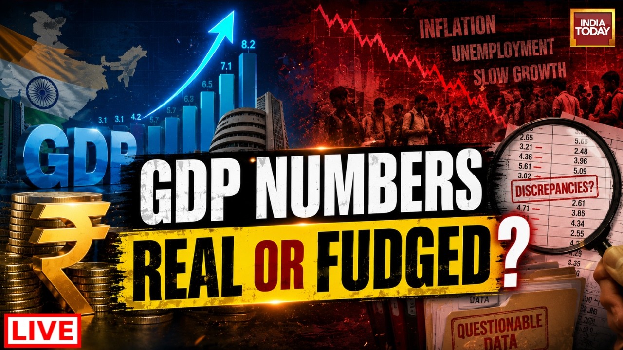 LIVE: India's Q1 GDP Growth | Real Growth In Indian Economy Or Statistical Illusion? | India Today