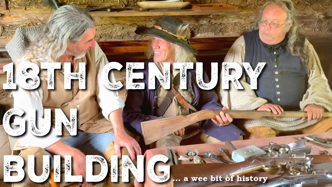 18'th Century Gun Building with Mike Miller and Steve Ginglebach | MARTIN STATION | REENACTING |