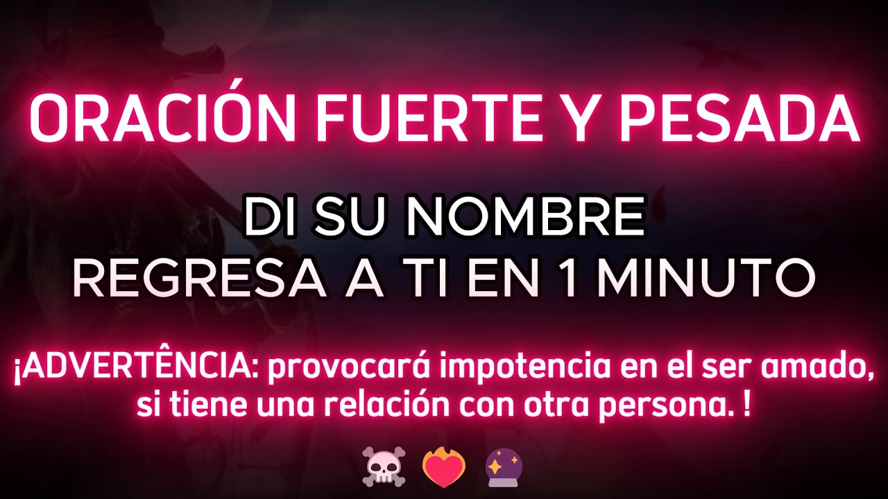ORACION DEL DESESPERO | (MUY FUERTE) DI SU NOMBRE 3 VECES Y LLORARA POR TU AMOR CORRERA A TUS BRAZOS