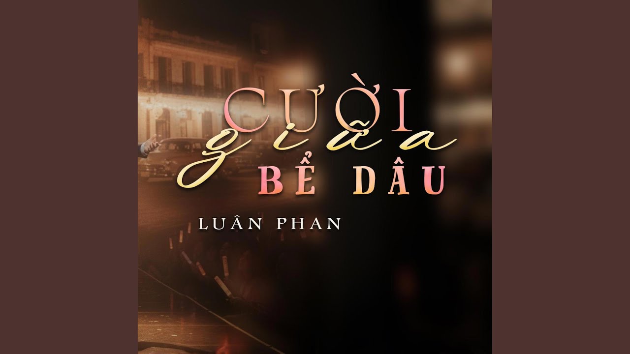 CƯỜI GIỮA BỂ DÂU