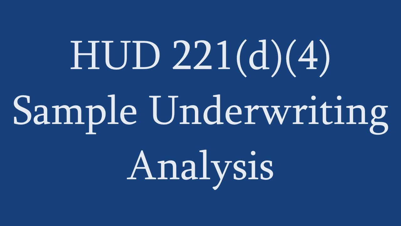 HUD 221(d)(4) Sample Underwriting Analysis