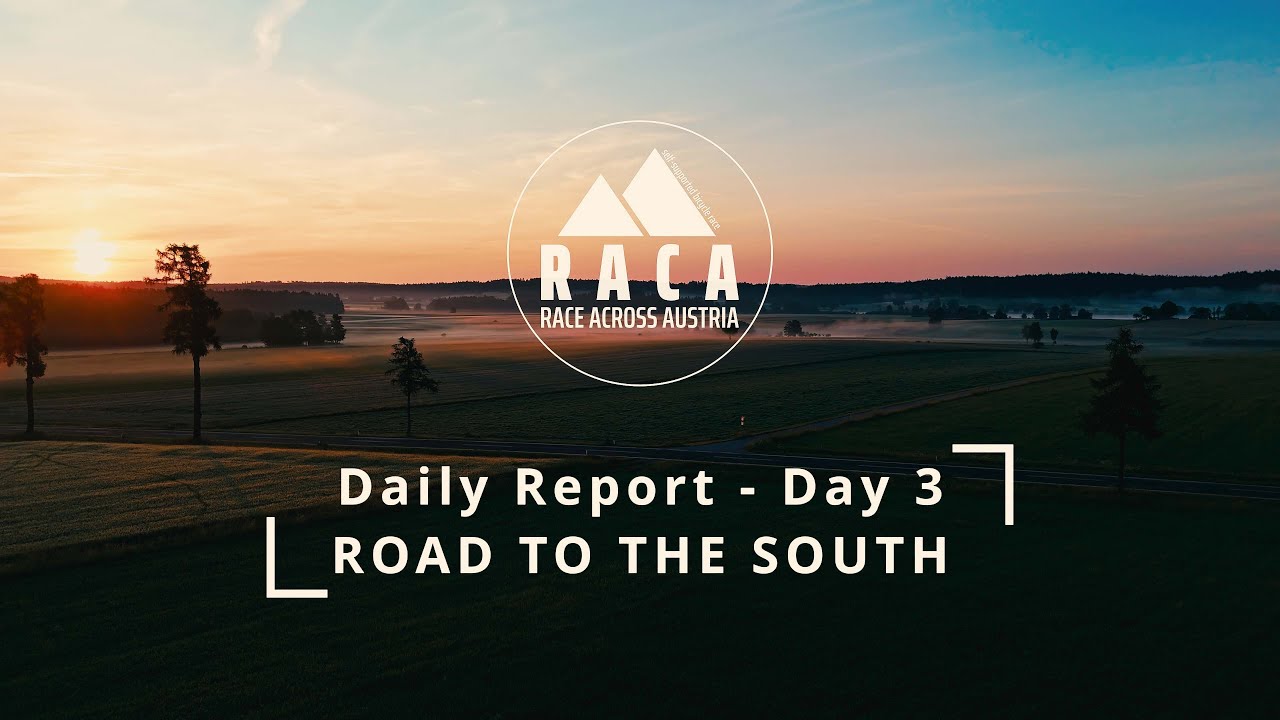 RACA Daily Report Day #03 | Race Across Austria | self-supported bicycle race