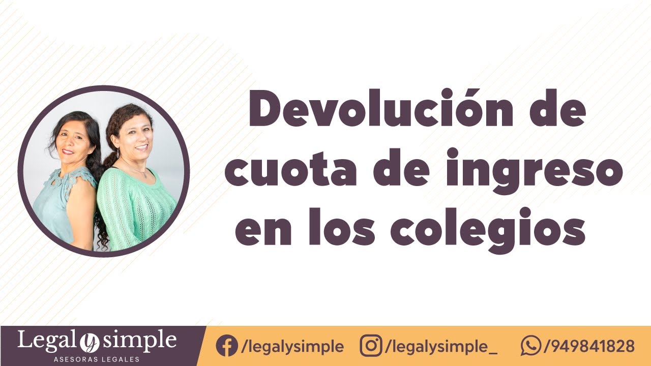 Si se puede pedir devolución de cuota de ingreso en colegios privados