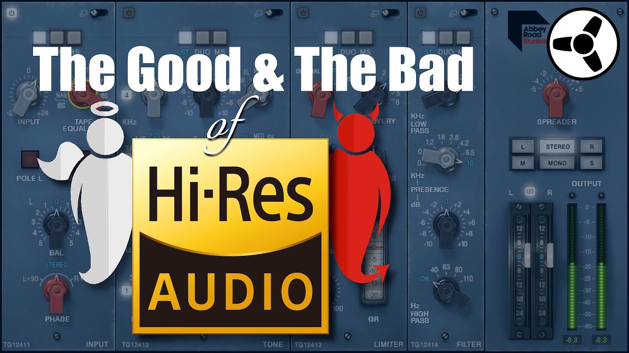 The Good & The Bad of High-Resolution Audio
