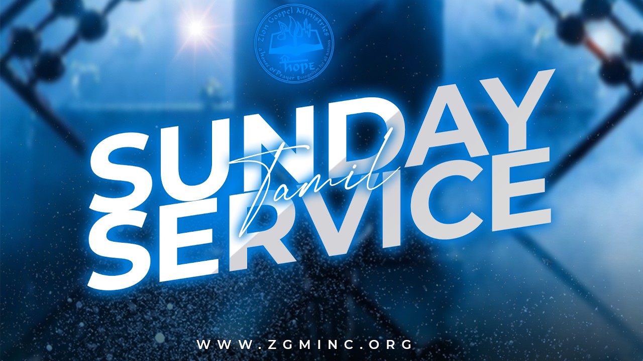 SUNDAY TAMIL & ENGLISH SERVICE || APOSTLE KV GEORGE || 15TH MARCH 2026 || ZGM