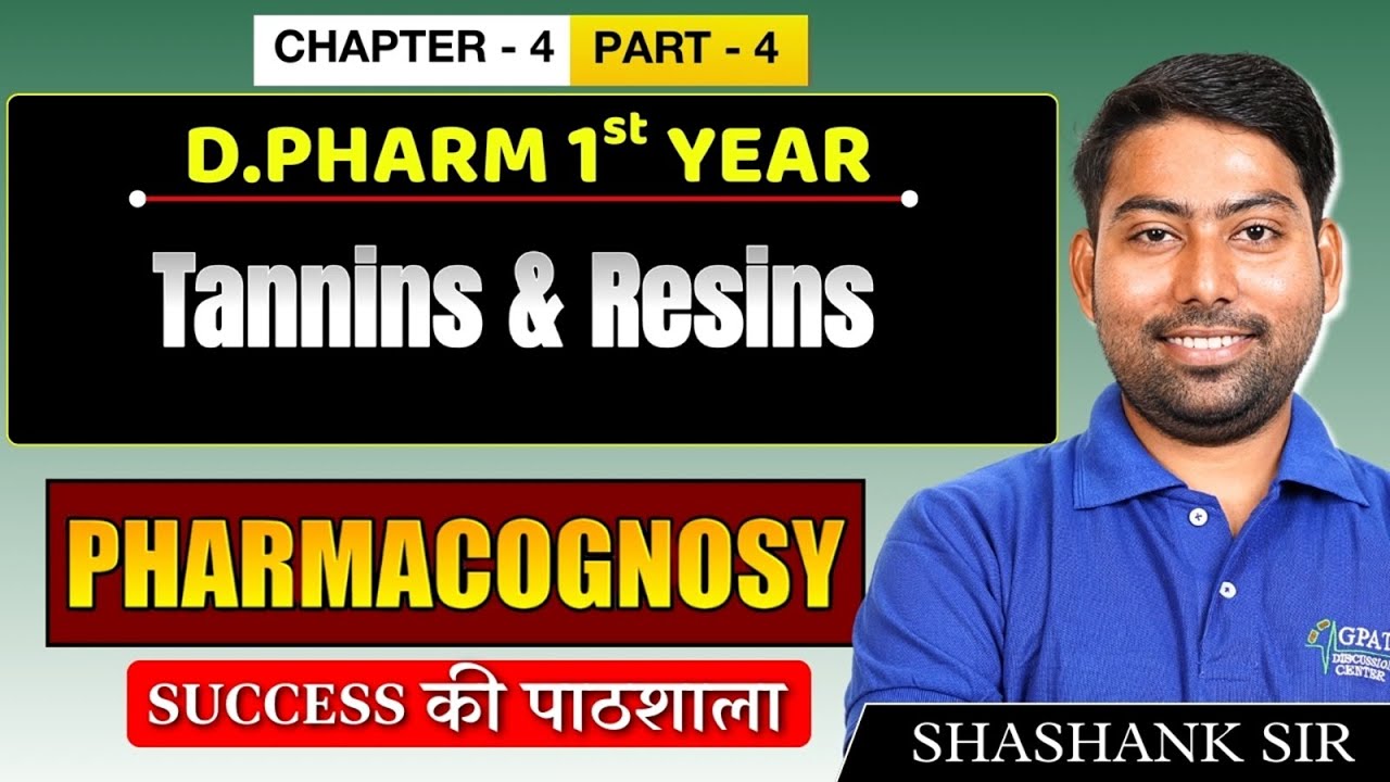 D.Pharm 1st Year | Pharmacognosy: Tannins & Resins | Chapter 4 (Part-4)  #pharmacognosy #dpharm