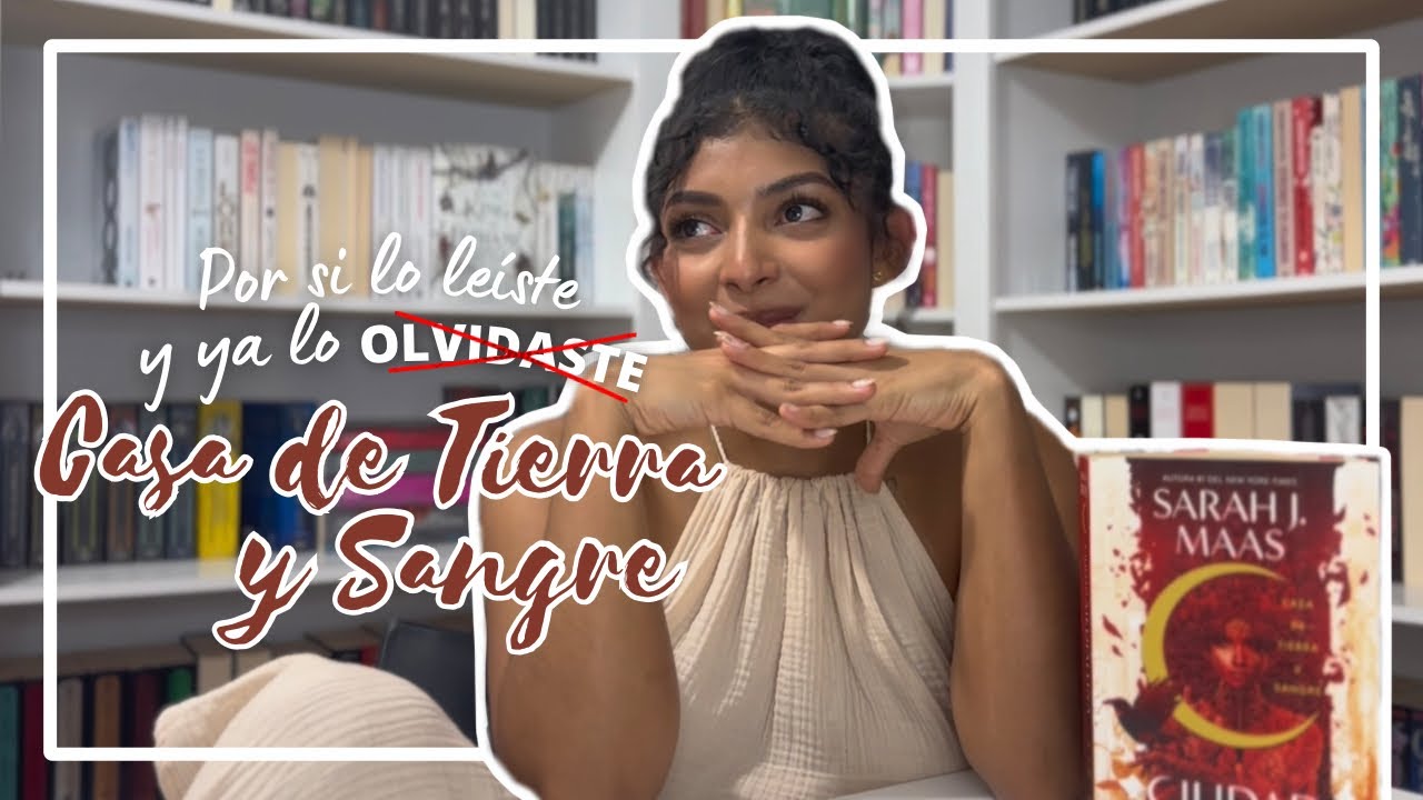 RESUMEN: Casa de Tierra y Sangre | Worldbuilding, personajes, trama y romance 🧚🏽&zwj;♀️🌙