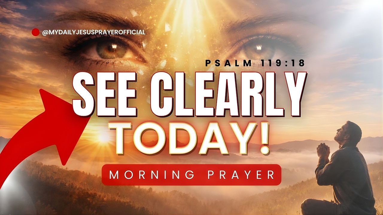 🌅 MORNING PRAYER: REMOVE EVERY SPIRITUAL SCALE & SEE CLEARLY TODAY! | Acts 9 🙏✨