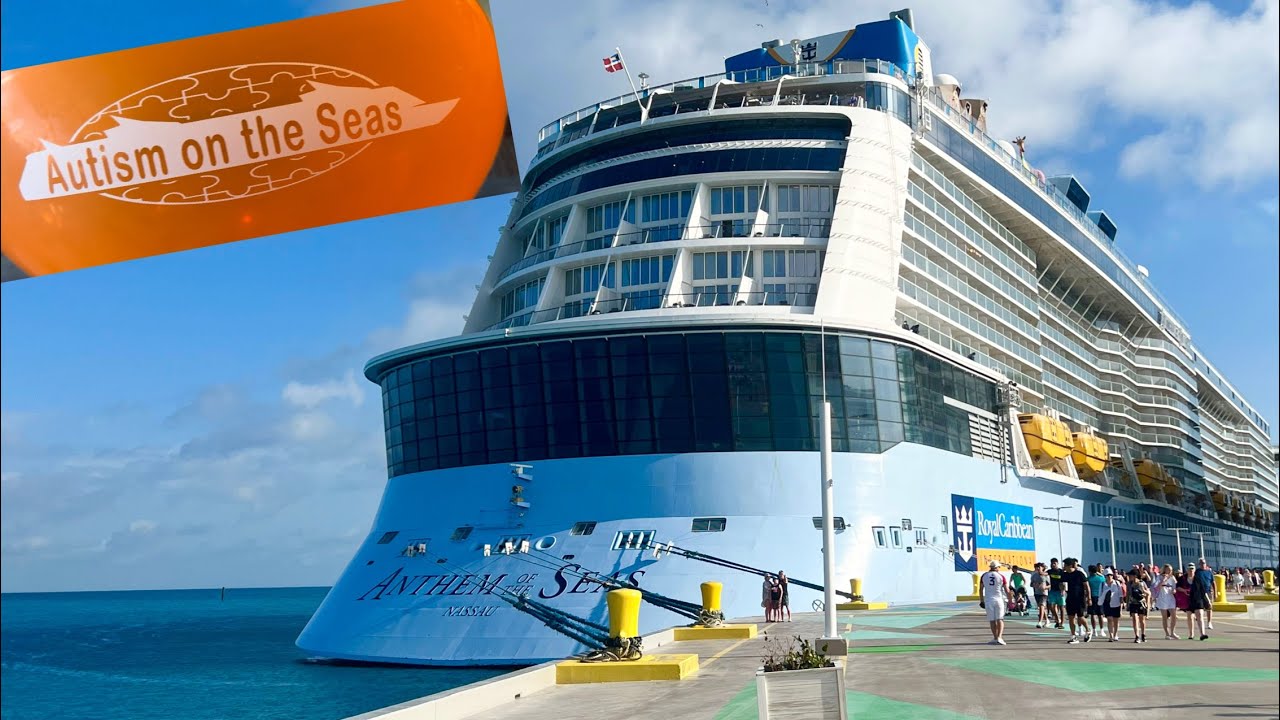 [2023] Part 1 | Royal Caribbean’s Anthem Of The Seas | Autism On The Seas
