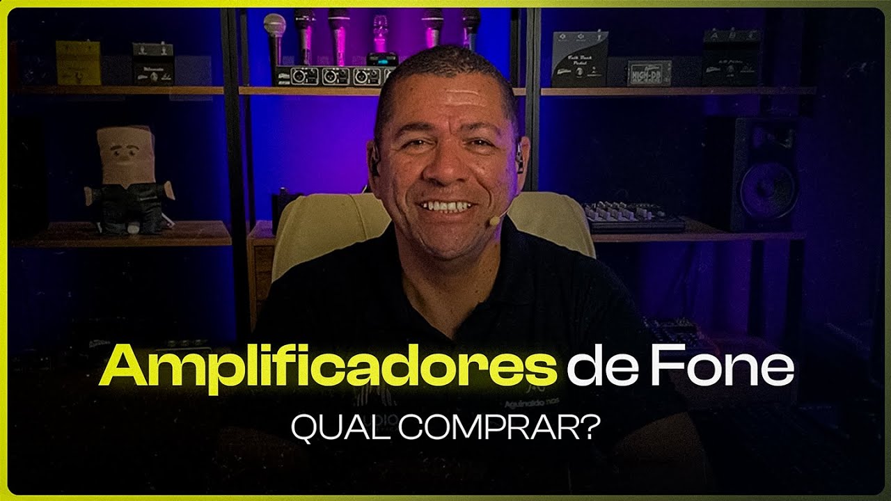 QUAL AMPLIFICADOR DE FONES COMPRAR EM 2024?