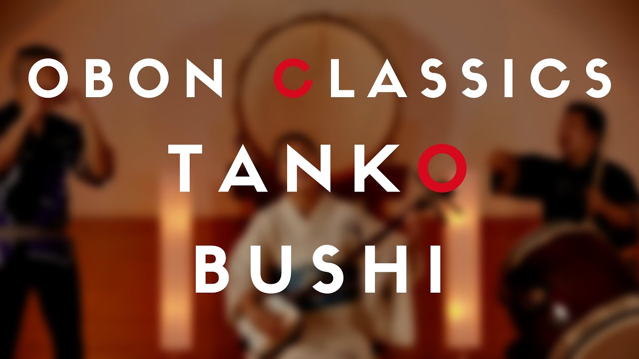 Obon Classics - Tanko Bushi