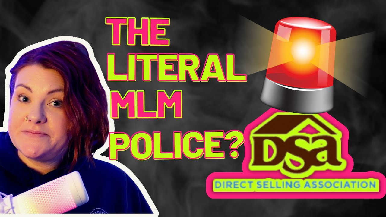 The ACTUAL MLM Police?! | Direct Selling Association #antimlm