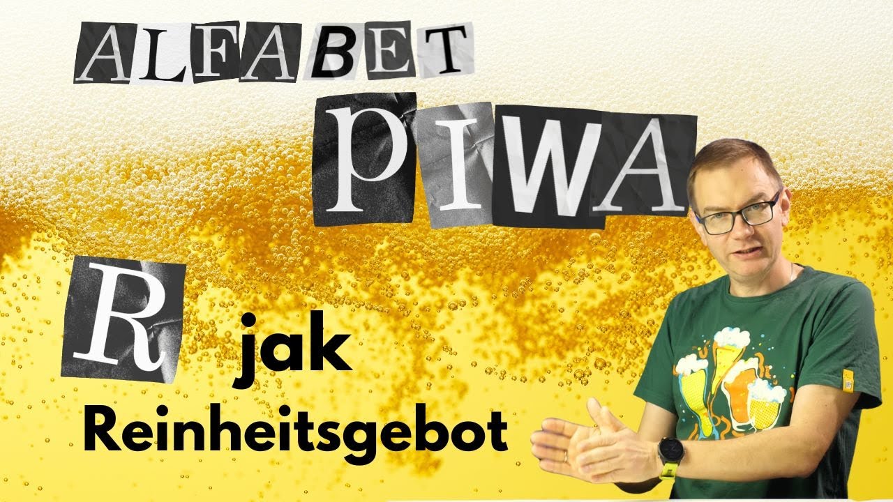R jak Reinheitsgebot, czyli Niemieckie Prawo Czystości #AlfabetPiwa