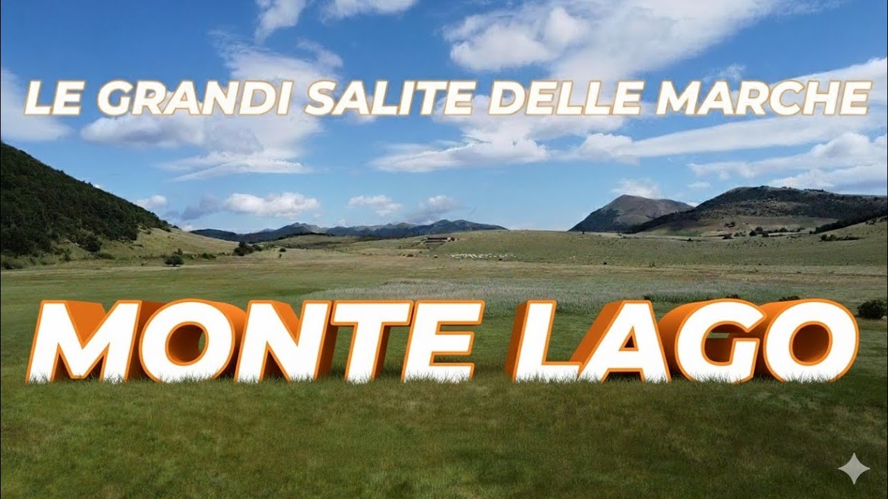 Le Grandi Salite delle Marche in bici: Montelago e Passo Salegri