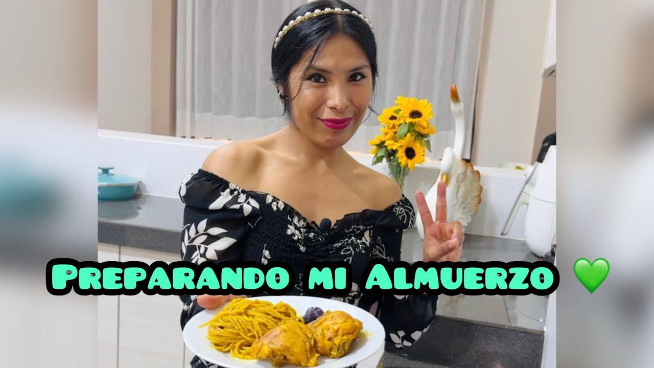 PREPARANDO MI ALMUERZO SALUDABLE