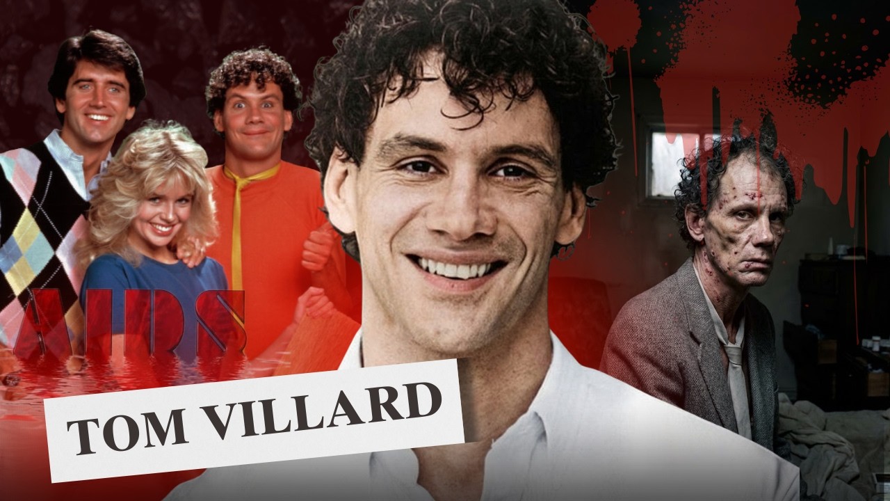 Tom Villard : AIDS and Hollywood’s Cruel Punishment for Telling the Truth