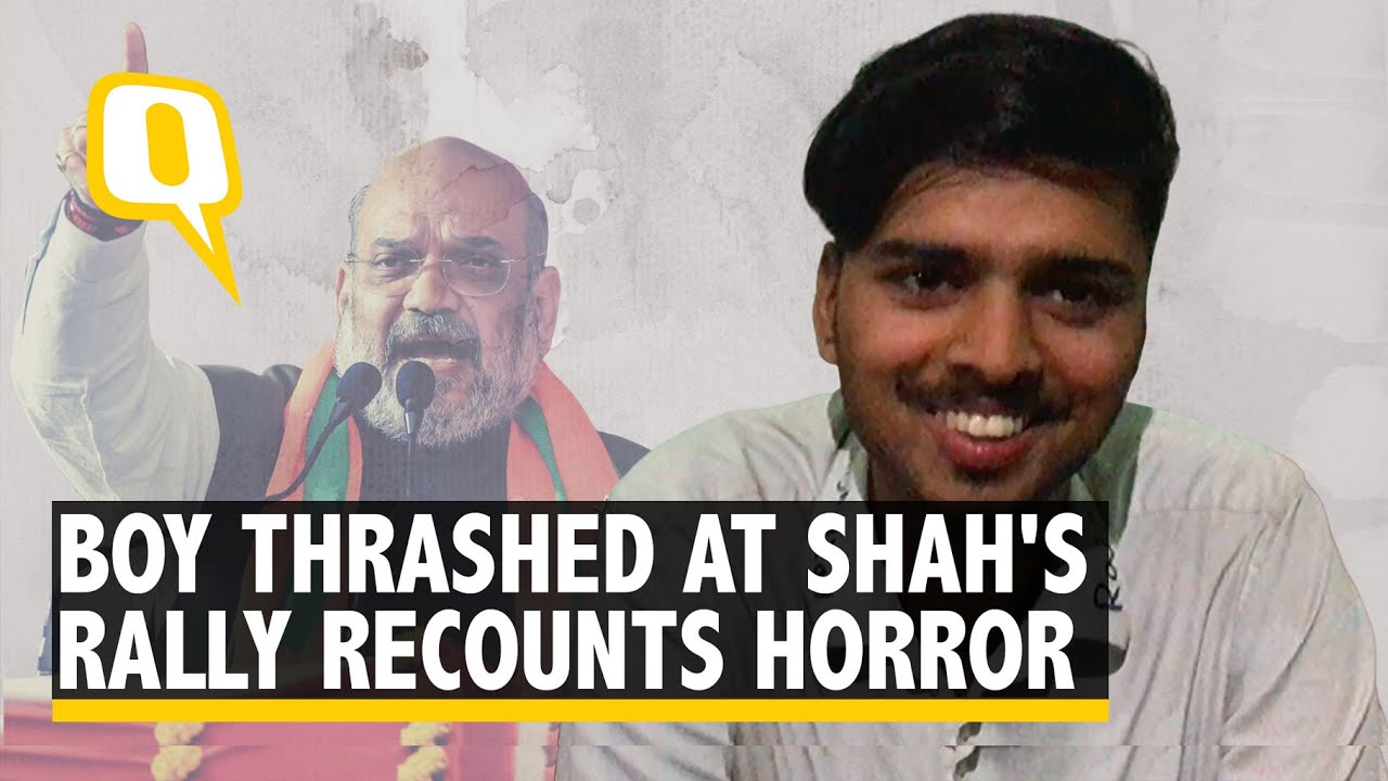 Police Asked me To Say I'm Mentally Unstable: Student Thrashed at Amit Shah's Rally | The Quint