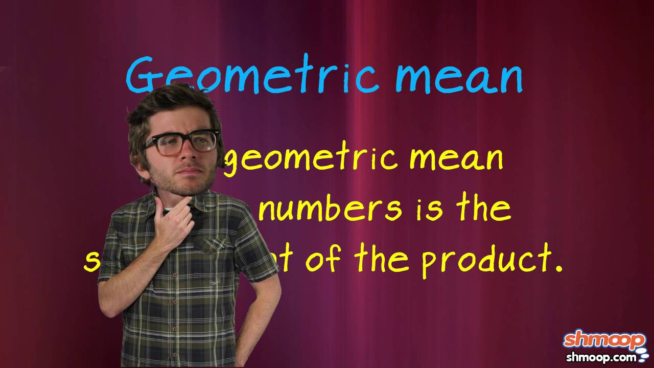 Math Basics: Geometric Mean