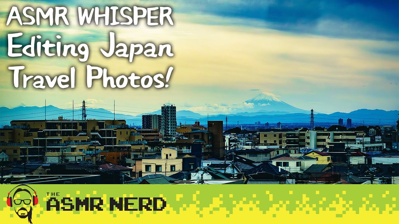 ASMR Whisper | Editing Japan Travel Photos! 🗾 [whispering, clicking, tingly, relaxing, sleep aid]