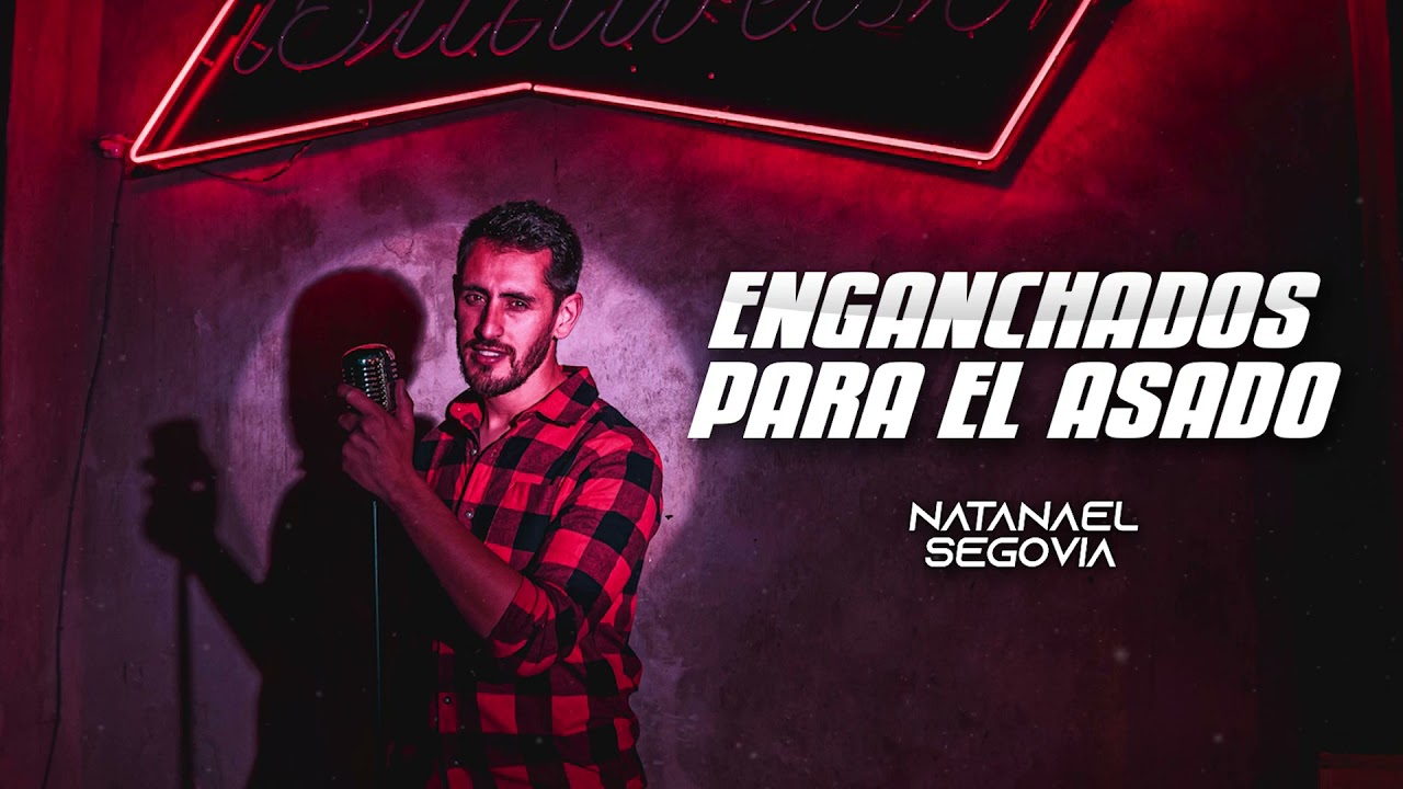 Natanael  - Enganchados para el Asado