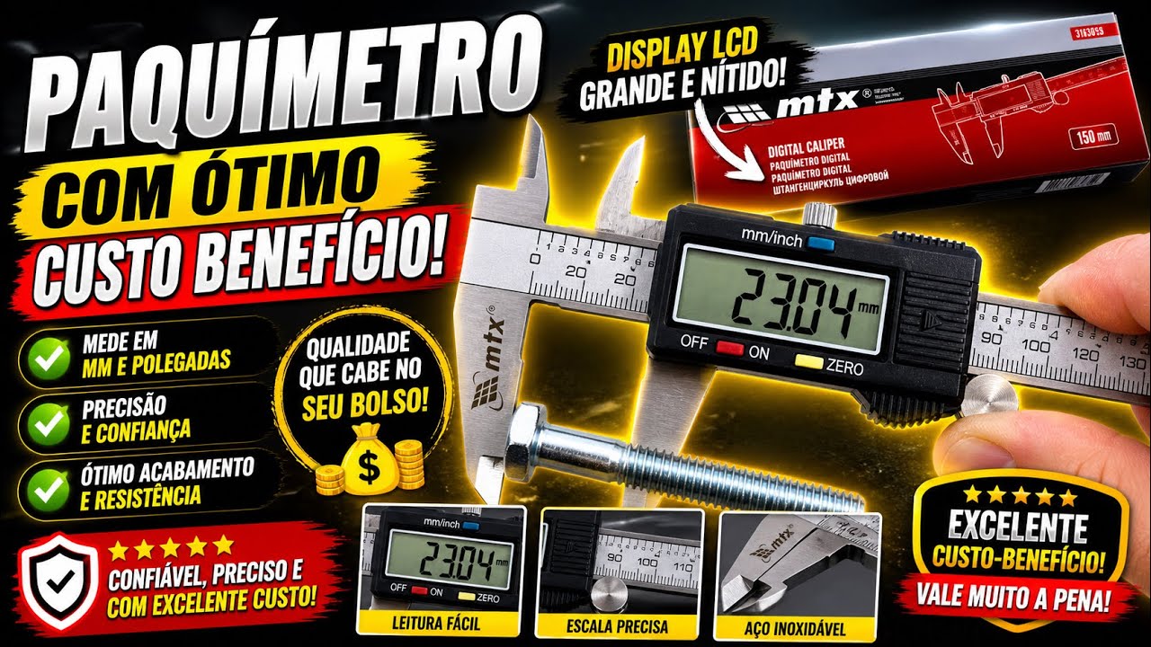 PAQU&Iacute;METRO DIGITAL MTX 150mm: MEDI&Ccedil;&Atilde;O PRECISA COM &Oacute;TIMO CUSTO-BENEF&Iacute;CIO!