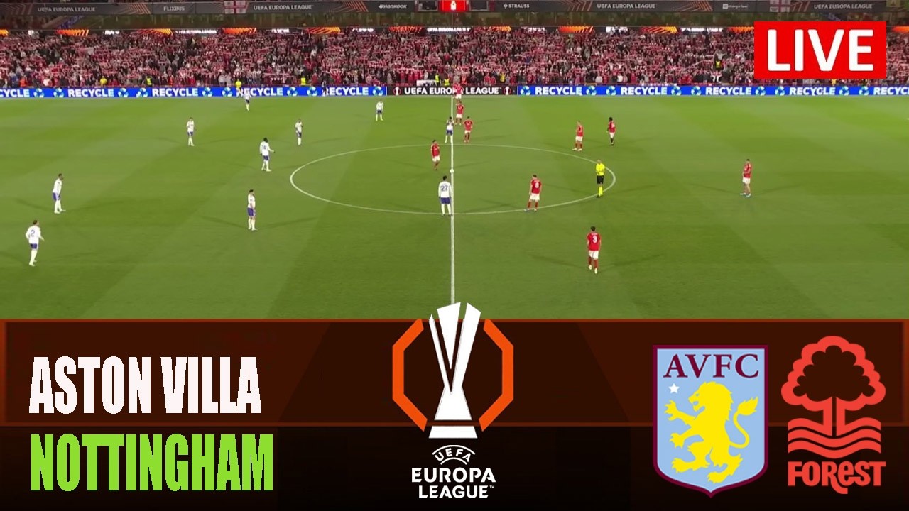 ASTON VILLA vs NOTTINGHAM FOREST | 2026 Europa League | Match Highlights