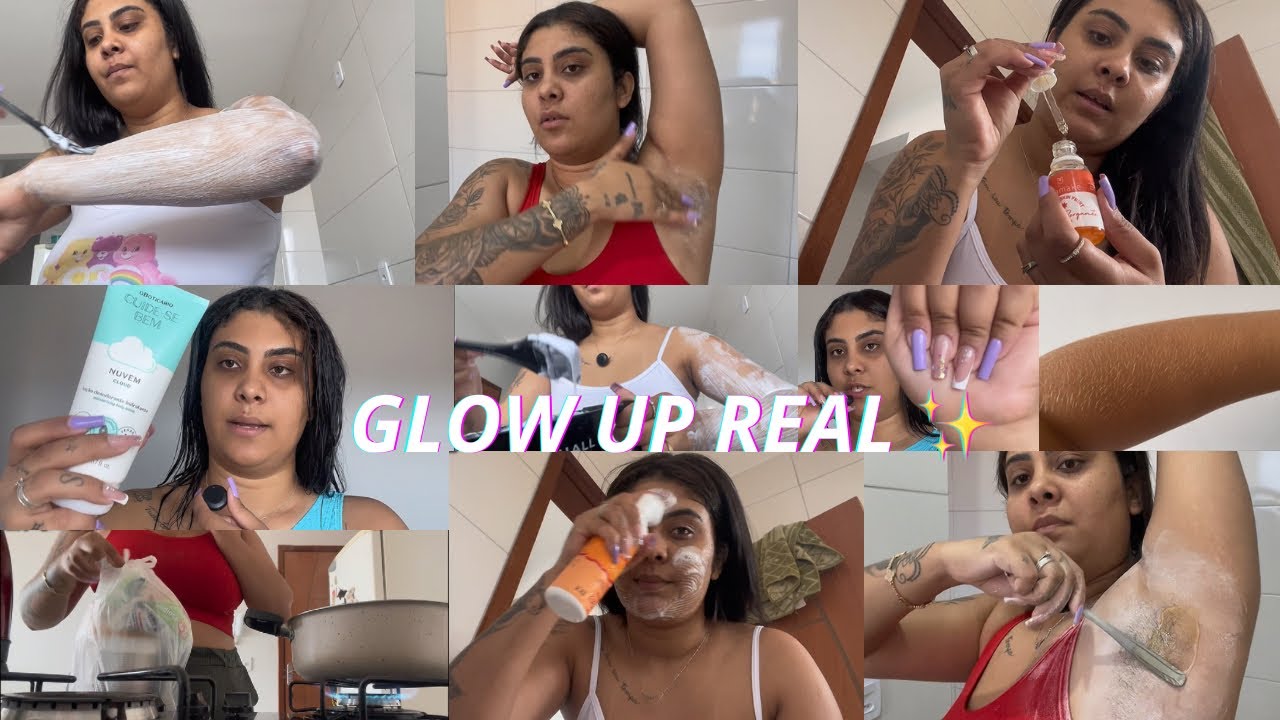 Glow Up Real ✨ | Autocuidado, rotina e processo