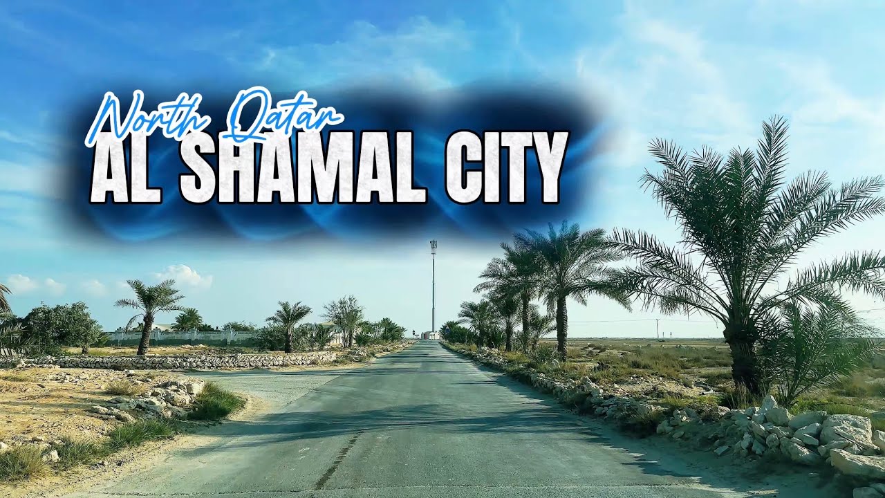 Northernmost city of QATAR - Al Shamal city drive through 