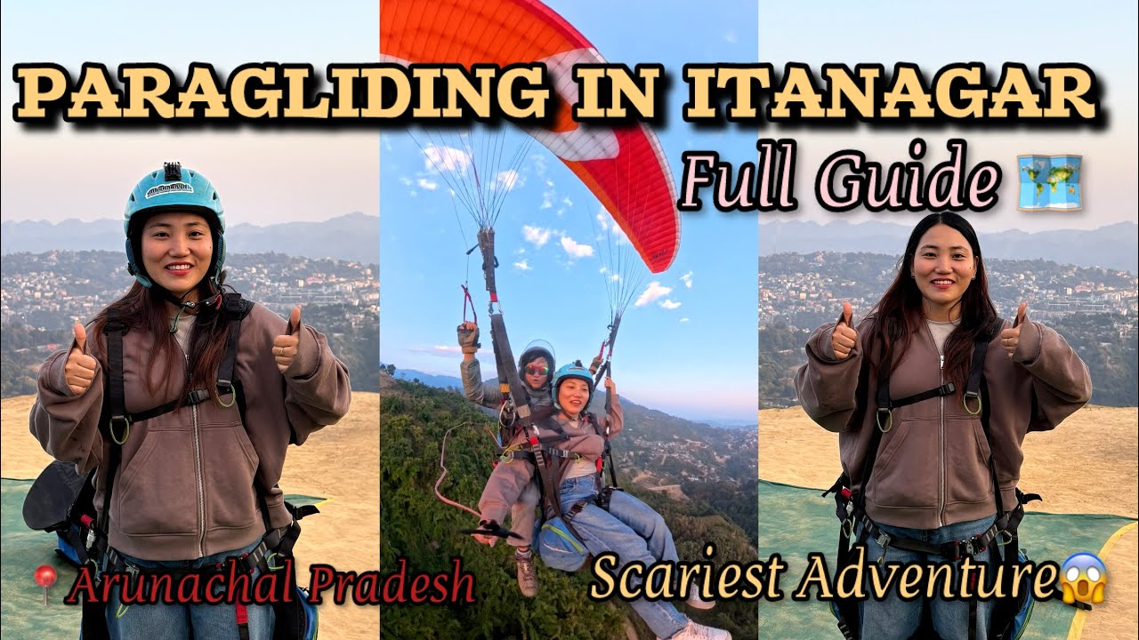 Paragliding in Itanagar, Arunachal Pradesh🏔️~ Full Guide.🌻 #paragliding 