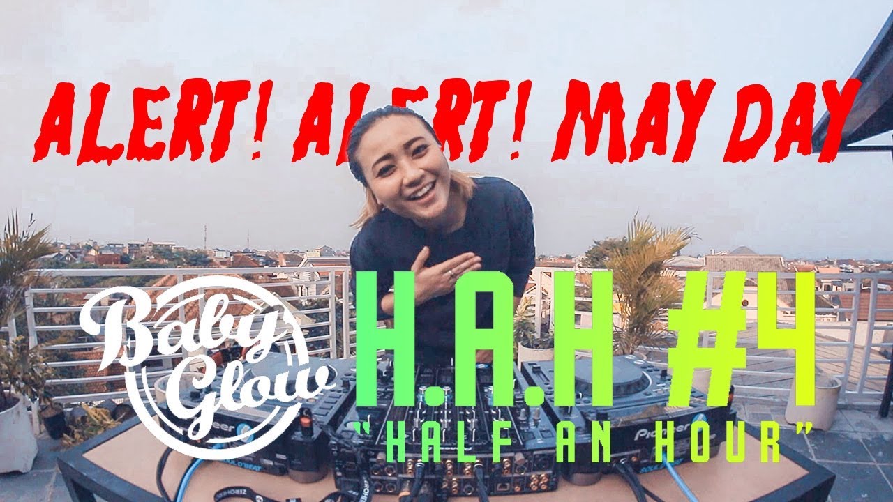 BABY GLOW ( H.A.H #4 - ALERT! ALERT! MAY-DAY )