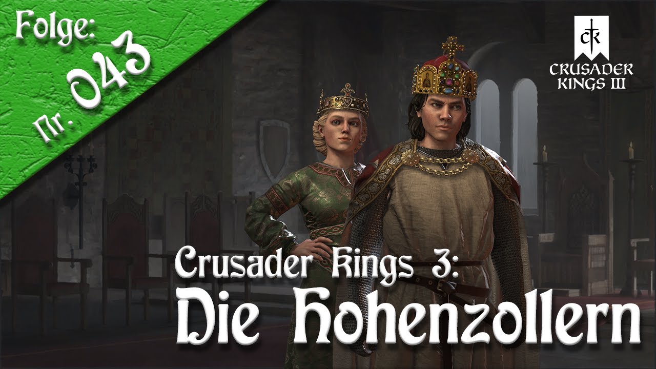 Let's Play Crusader Kings 3, Die Hohenzollern, deutsch / Folge 