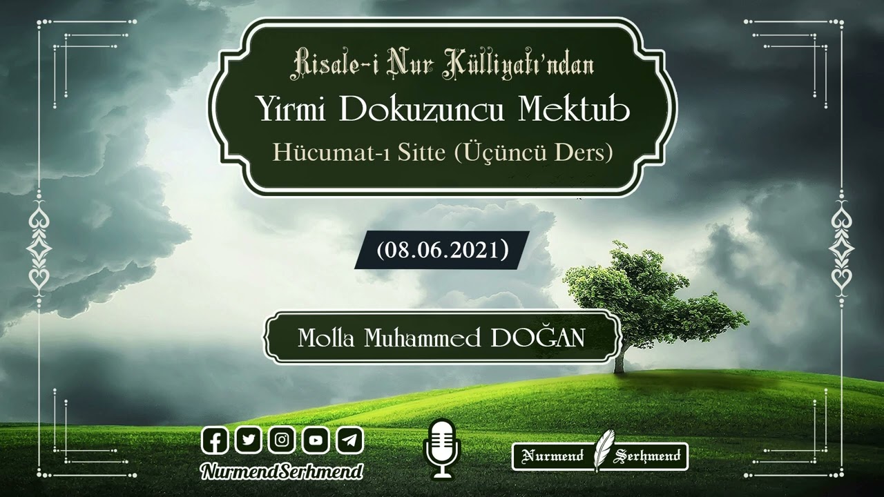 Yirmi Dokuzuncu Mektub 'Hücumat-ı Sitte' (Üçüncü Ders)