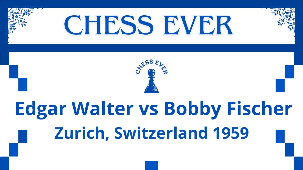Edgar Walter vs Bobby Fischer. Zurich, Switzerland 1959