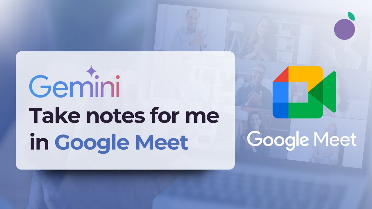 NEW FEATURE: Take Notes For Me In Google Meet With Gemini