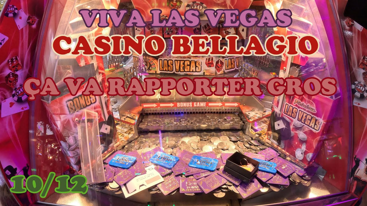 5e mission : Dernière machine à sous à vider Fabulous Las Vegas Casino Bellagio à Nantes 2024 10/12