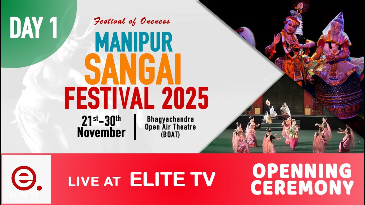 Opening Ceremony of Manipur Sangai Festival 2025 | Elite TV