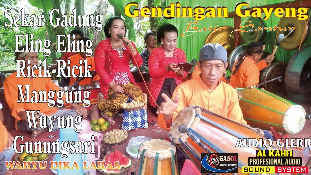 GENDING GENDING KLENENGAN PALING GAYENG-KARAWITAN WAHYU DIKA LARAS