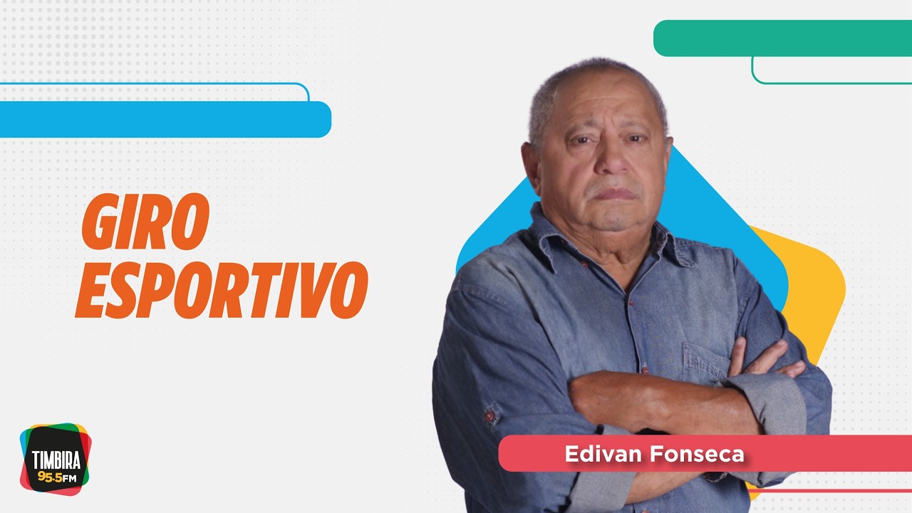 Giro Esportivo com Edivan Fonseca 20.02.2026